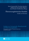 Image for Uebersetzungskritisches Handeln: Modelle und Fallstudien
