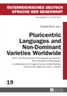 Image for Pluricentric Languages and Non-Dominant Varieties Worldwide: Part II: The Pluricentricity of Portuguese and Spanish. New Concepts and Descriptions