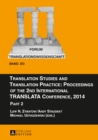 Image for Translation studies and translation practice: proceedings of the 2nd international TRANSLATA conference, 2014.