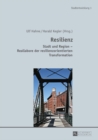 Image for Resilienz: Stadt und Region - Reallabore der resilienzorientierten Transformation : 1