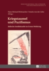 Image for Kriegstaumel und Pazifismus: Juedische Intellektuelle im Ersten Weltkrieg