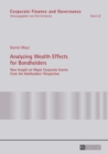 Image for Analyzing wealth effects for bondholders: new insight on major corporate events from the debtholders&#39; perspective