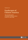 Image for Foodscapes of Chinese America