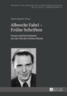 Image for Albrecht Fabri - Fruehe Schriften: Essays und Rezensionen aus der Zeit des Dritten Reichs