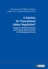 Image for A solution for transnational labour regulation?: company internationalization and European works councils in the automotive sector