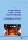 Image for Accept Diversity! Accept Equality?: Eine analytische Untersuchung des Anspruchs und der Realitaet von Gleichstellung in der Filmindustrie mit Hinblick auf die Funktion des internationalen Filmfestivals Berlinale : 6