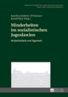Image for Minderheiten im sozialistischen Jugoslawien: Bruederlichkeit und Eigenheit : 9