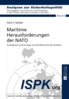 Image for Maritime Herausforderungen der NATO: Strategische Auswirkungen und die Effektivitaet des Handelns : 8