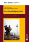 Image for Umstrittene Religionsfreiheit: Zur Diskussion um ein Menschenrecht : 2