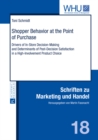 Image for Shopper behavior at the point of purchase: drivers of in-store decision-making and determinants of post-decision satisfaction in a high-involvement product choice