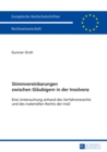 Image for Stimmvereinbarungen zwischen Glaeubigern in der Insolvenz: Eine Untersuchung anhand des Verfahrensrechts und des materiellen Rechts der InsO