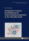 Image for Empirische Analyse lernfeldbasierter Unterrichtskonzeptionen in der Metalltechnik : 33