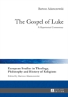 Image for The Gospel of Luke: a hypertextual commentary