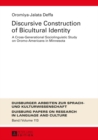 Image for Discursive construction of bicultural identity: a cross-generational sociolinguistic study on Oromo-Americans in Minnesota