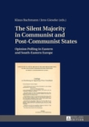 Image for The silent majority in communist and post-communist states