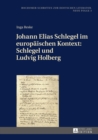 Image for Johann Elias Schlegel im europaischen Kontext: Schlegel und Ludvig Holberg