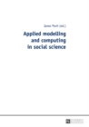 Image for Applied modelling and computing in social sciences