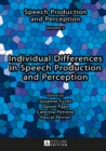 Image for Individual differences in speech production and perception : 3