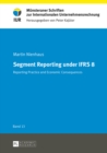 Image for Segment reporting under IFRS 8: reporting practice and economic consequences