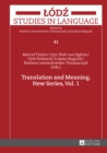 Image for Translation and Meaning: New Series, Vol. 1