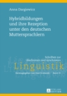 Image for Hybridbildungen und ihre Rezeption unter den deutschen Muttersprachlern : 15