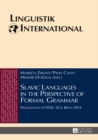 Image for Slavic languages in the perspective of formal grammar: proceedings of FDSL 10.5, Brno 2014 : 37