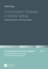 Image for Communication Strategies in Medical Settings: Challenging Situations and Practical Solutions : 3