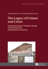 Image for Studies in political transition: the legacy of crimes and crises : 5