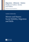 Image for Movers and stayers: social mobility, migration and skills