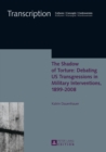 Image for The shadow of torture: debating US transgressions in military interventions, 1899-2008 : 7