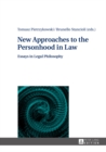 Image for New Approaches to the Personhood in Law: Essays in Legal Philosophy