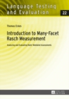 Image for Introduction to many-facet Rasch measurement: analyzing and evaluating rater-mediated assessments : 22