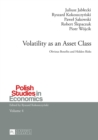 Image for Volatility as an asset class: obvious benefits and hidden risks