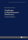 Image for Challenges to representative democracy: a european perspective : 1
