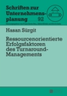 Image for Ressourcenorientierte Erfolgsfaktoren des Turnaround-Managements