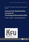 Image for Literarisch-aesthetisches Lernen im Fremdsprachenunterricht: Theorie - Empirie - Unterrichtsperspektiven