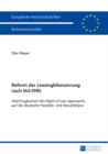 Image for Reform der Leasingbilanzierung nach IAS/IFRS: Uebertragbarkeit des &quot;Right-of-use-Approachs&quot; auf die deutsche Handels- und Steuerbilanz