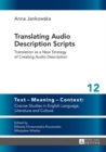 Image for Translating audio description scripts: translation as a new strategy of creating audio description