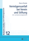 Image for Vermoegensanfall bei Verein und Stiftung: Zivil- und Gemeinnuetzigkeitsrecht