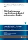 Image for Old challenges and new horizons in English and American studies
