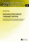 Image for Assessing intercultural language learning: the dependence of receptive sociopragmatic competence and discourse competence on learning opportunities and input : volume 31
