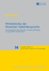 Image for Woerterbuecher der Deutschen Gebaerdensprache: Sprachspezifische Besonderheiten und deren Bearbeitung in ausgewaehlten Woerterbuechern