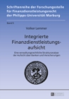 Image for Integrierte Finanzdienstleistungsaufsicht: Eine verwaltungsrechtliche Strukturanalyse der Aufsicht ueber Banken und Versicherungen : 5