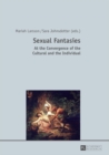 Image for Sexual fantasies: at the convergence of the cultural and the individual