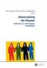 Image for Democratising the museum: reflections on participatory technologies