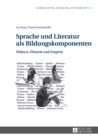 Image for Sprache und Literatur als Bildungskomponenten: Diskurs, Historie und Empirie : 11