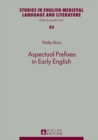 Image for Aspectual Prefixes in Early English