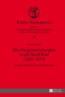 Image for Die Eingemeindungen in die Stadt Kiel (1869-1970): Gruende, Probleme und Kontroversen