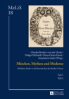 Image for Marchen, Mythen und Moderne: 200 Jahre Kinder- und Hausmarchen der Bruder Grimm