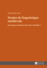 Image for Etudes de linguistique medievale: Hommage a Ambroise Jean-Marc Queffelec 1